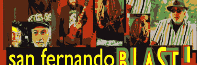 Sandy McKnight & Fernando Perdomo – San Fernando Blast