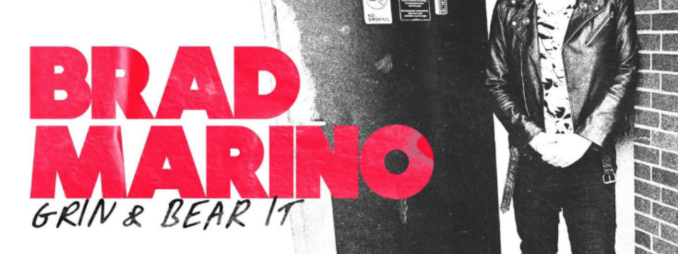 Brad Marino – Grin & Bear It