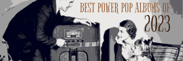 Best Power Pop Albums of 2023
