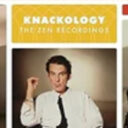 Knackology: The Zen Recordings or Power Pop is Not Dead…Yet